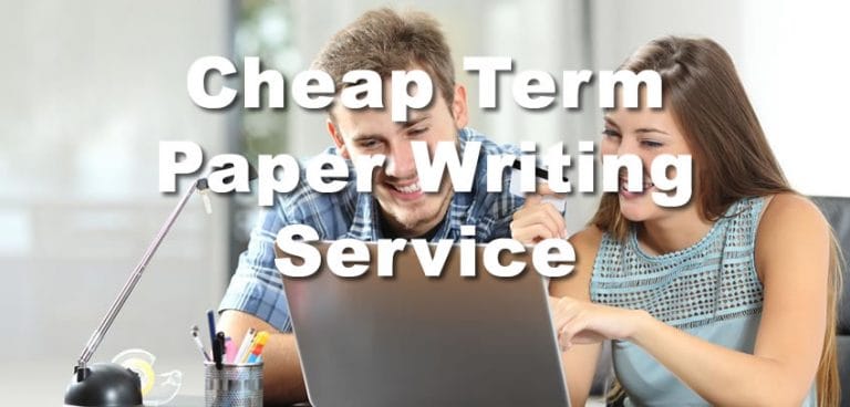 cheap term paper writing service